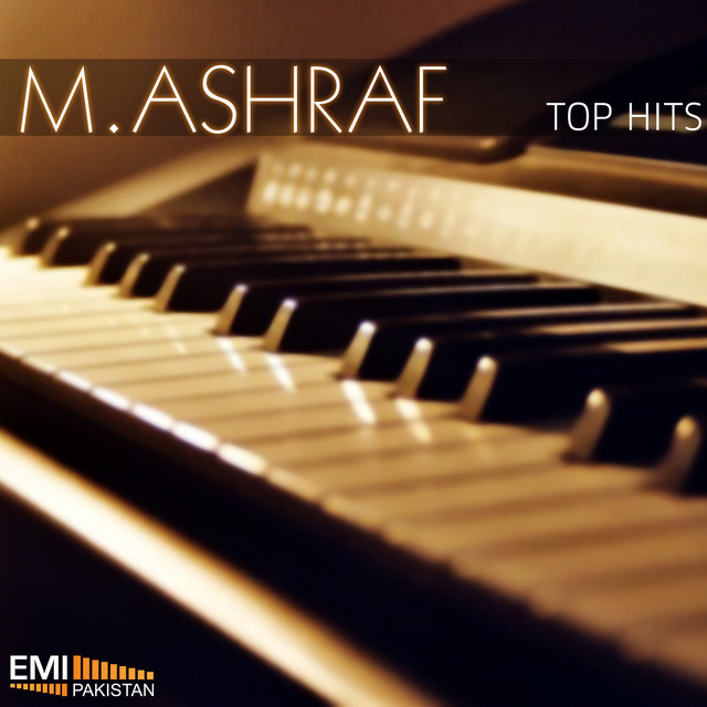 M. Ashraf Top Hits - Album by M. Ashraf | Spotify