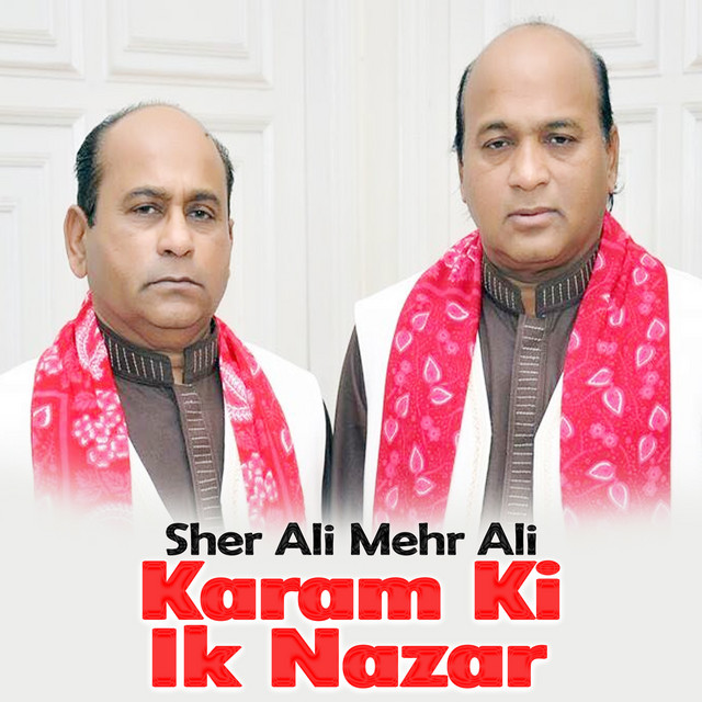 Karam Ki Ik Nazar - Album by Sher Ali | Spotify