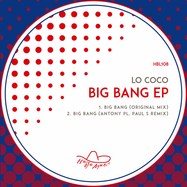 Big Bang - Antony PL, Paul S Remix album art
