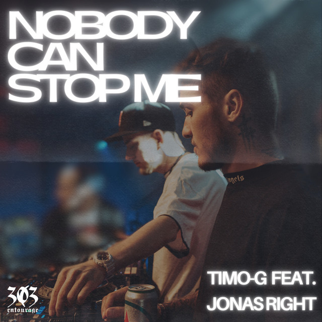 Nobody Can Stop Me - Single by DJ Timo-G | Spotify