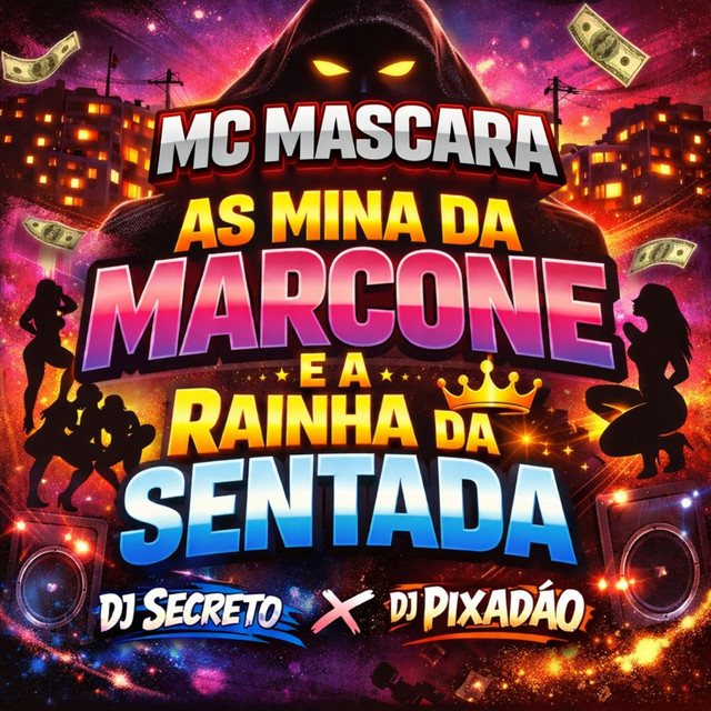 AS MINA DA MARCONE E A RAINHA DA SENTADA