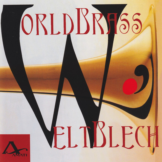 All-Brass Ensemble Jeunesses Musicales Weltorchester