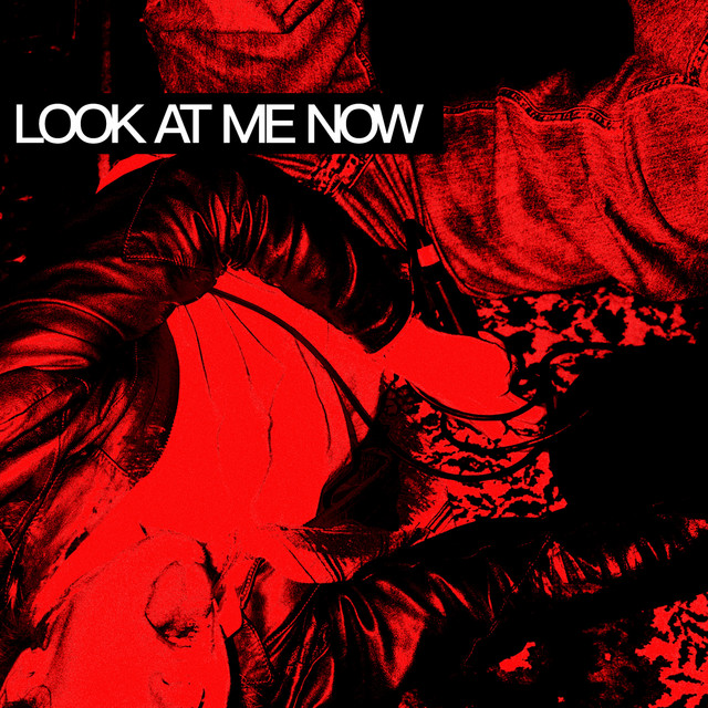 LOOK AT ME NOW cover art
