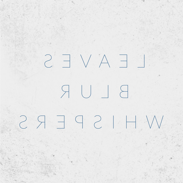 Cover art for Total-Empty — Leaves Blur Whispers