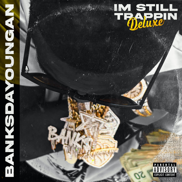 IM STILL TRAPPIN (DELUXE) cover art