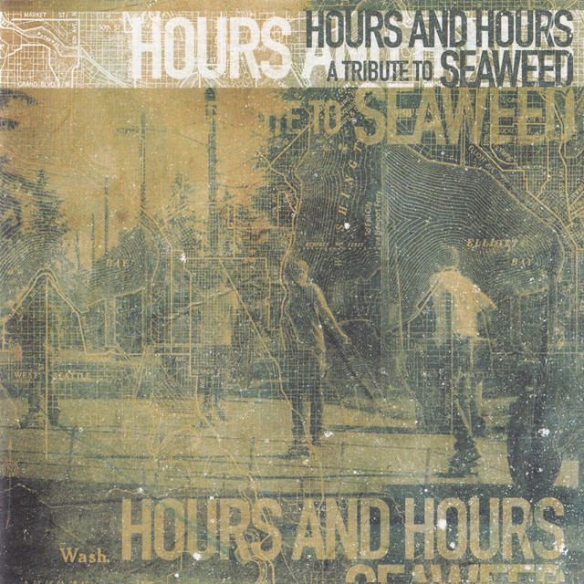 Hours and Hours a Tribute to Seaweed cover