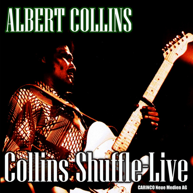 Albert Collins - Collins Shuffle, Live (Original Recordings