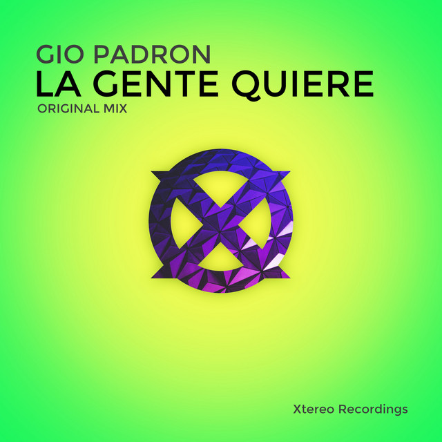 La Gente Quiere - Original Mix