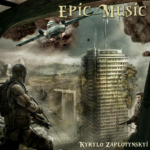 Cover art: Epic Music — Kyrylo Zaplotynskyi