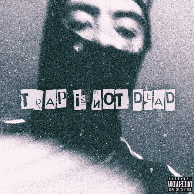 TRAP IS NOT DEAD cover art