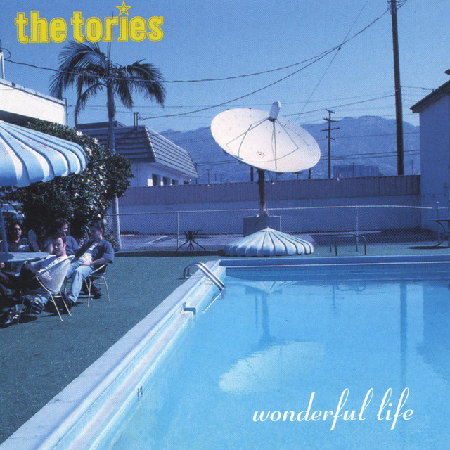 Wonderful Life - Album by The Tories | Spotify