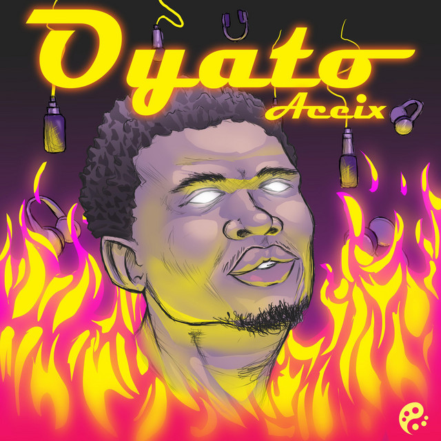 Oyato - Single by Aceix | Spotify
