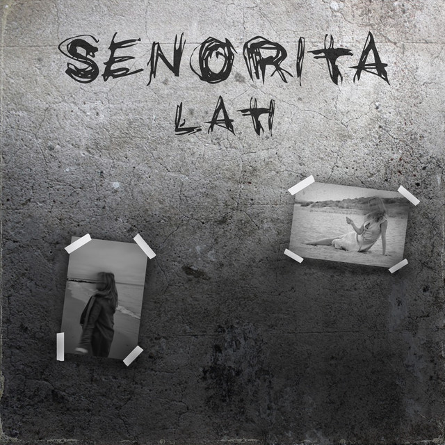 Обкладинка: Señorita — LATI