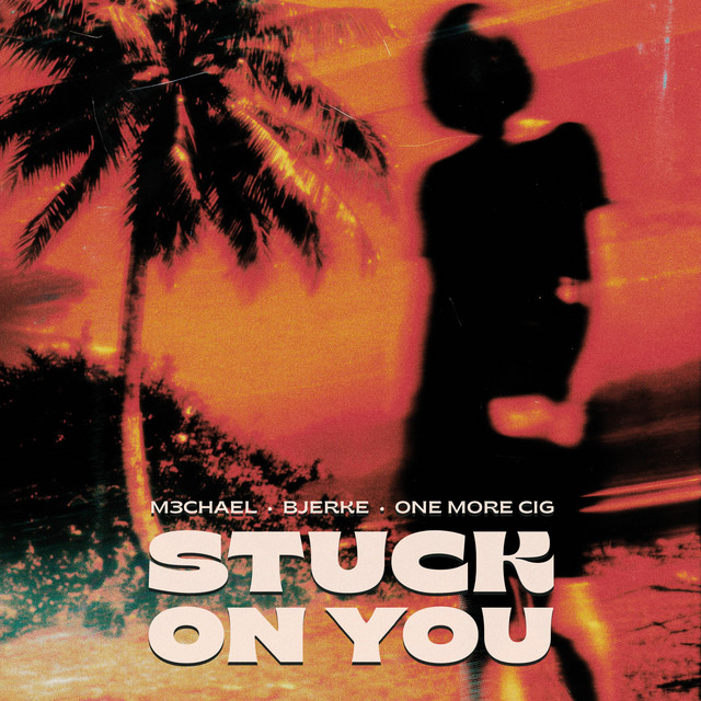 Stuck On You