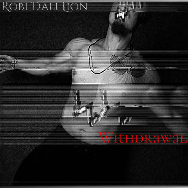 Withdrawal - Single by Robi Dali Lion | Spotify