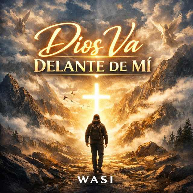 Dios Va Delante De Mí
