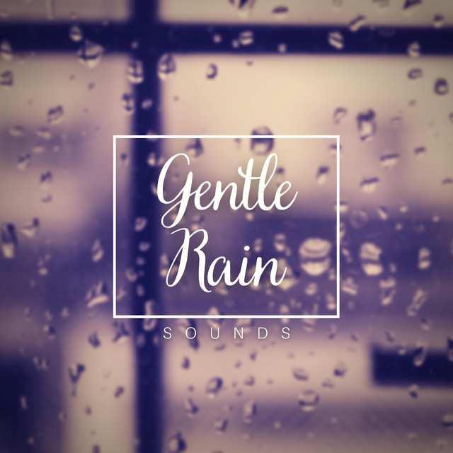 Gentle Rain Sounds cover art