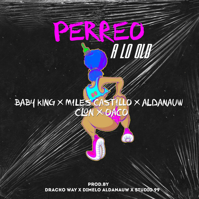 Perreo a Lo Old