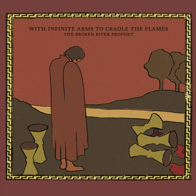With Infinite Arms to Cradle the Flames cover art