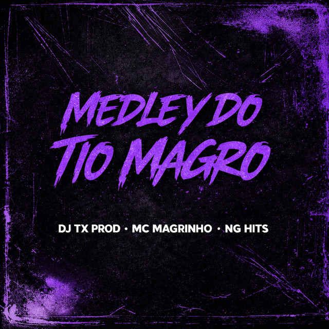 MEDLEY DO TIO MAGRO