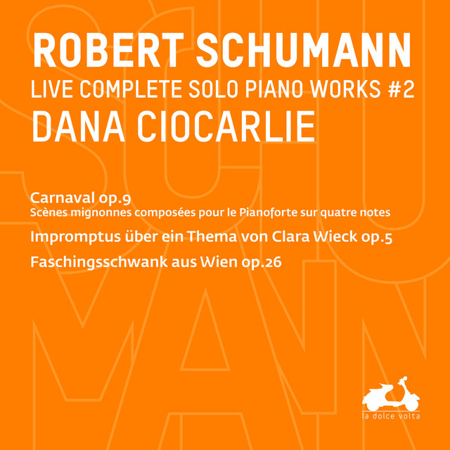 R. Schumann: Complete Solo Piano Works, Vol. 2 (Live)