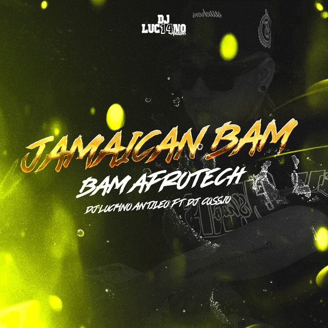 Jamaican Bam Bam (Afrotech) - Single by DJ Luc14no Antileo | Spotify