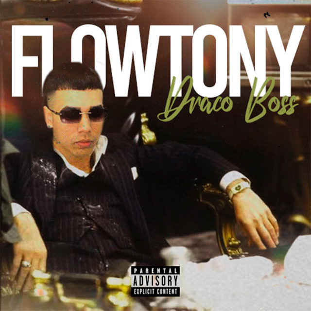 draco boss – Flow tony