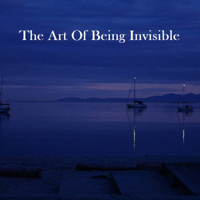The Art of Being Invisible cover art