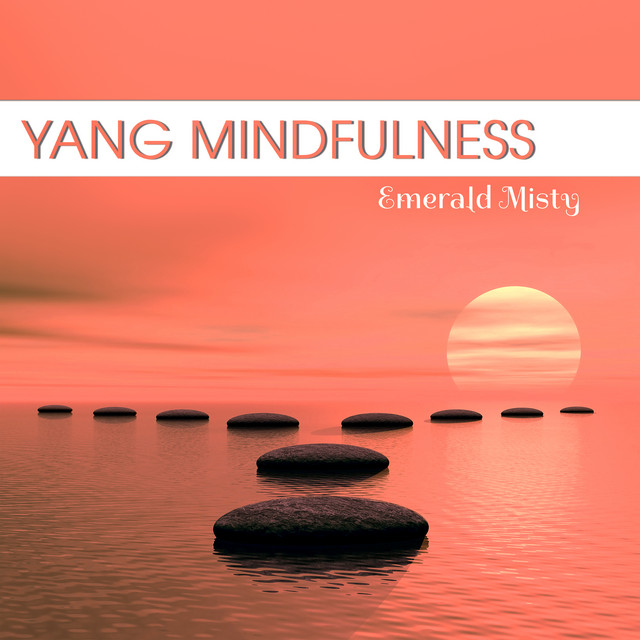Yang Mindfulness cover art