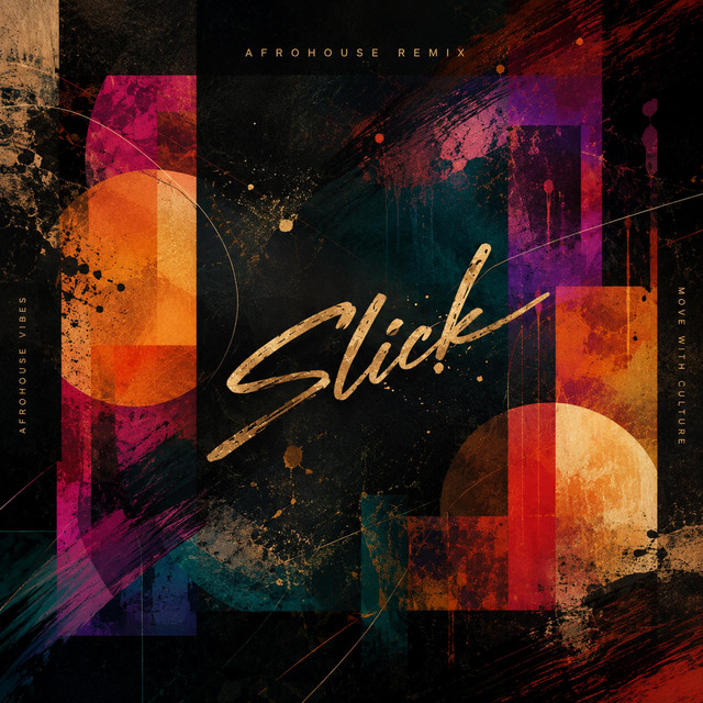SLICK - Afrohouse