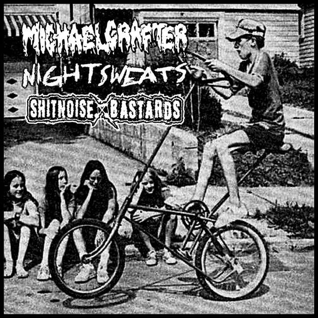 Michael Crafter / Night Sweats / Shitnoise Bastards cover art