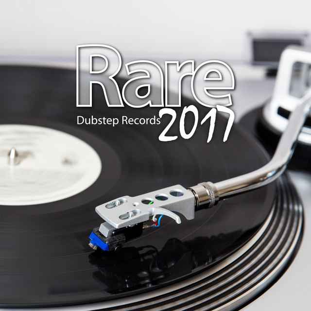 Rare Dubstep Records 2017 - Compilation by Various Artists | Spotify