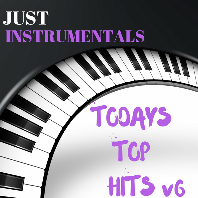 Todays Top Hits v6 Just Instrumentals cover art