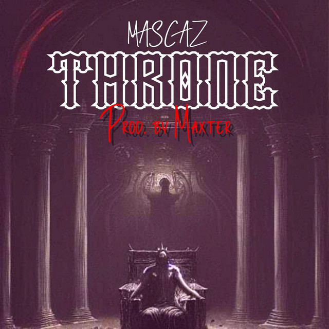 Throne - Single by Mascaz | Spotify