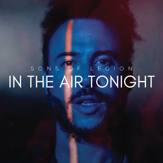 Sons of Legion - In the Air Tonight