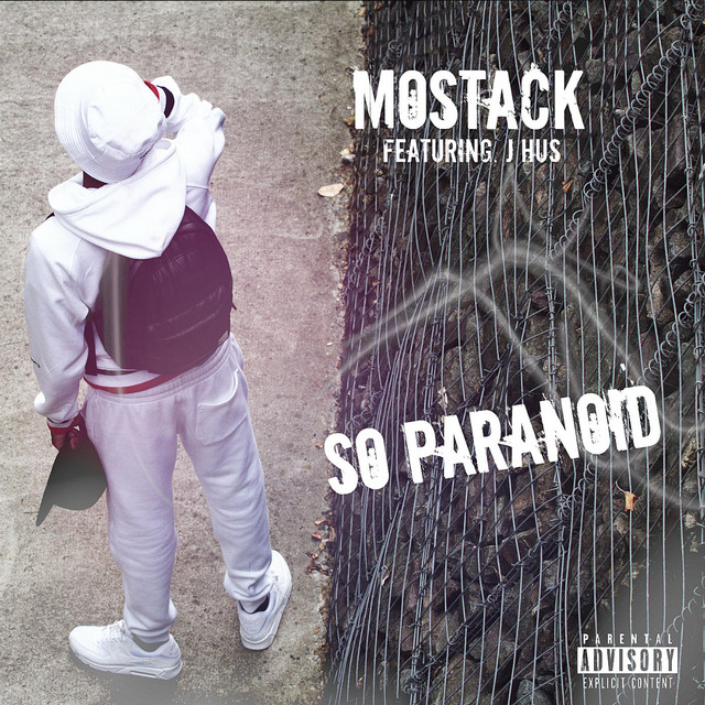 So Paranoid (feat. J Hus) - Single by MoStack | Spotify