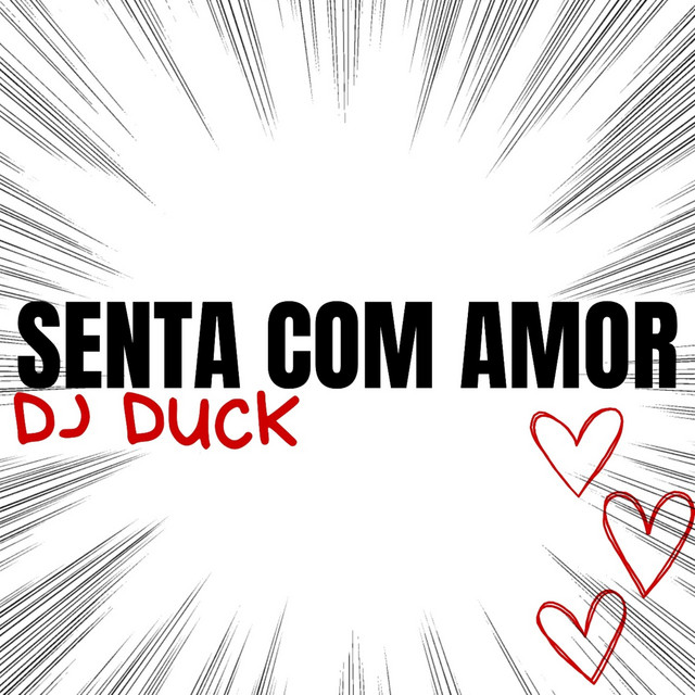 Cover art: SENTA COM AMOR — DJ DUCK