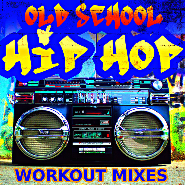 Old School Hip Hop - Workout Mixes - Album by Workout Remix