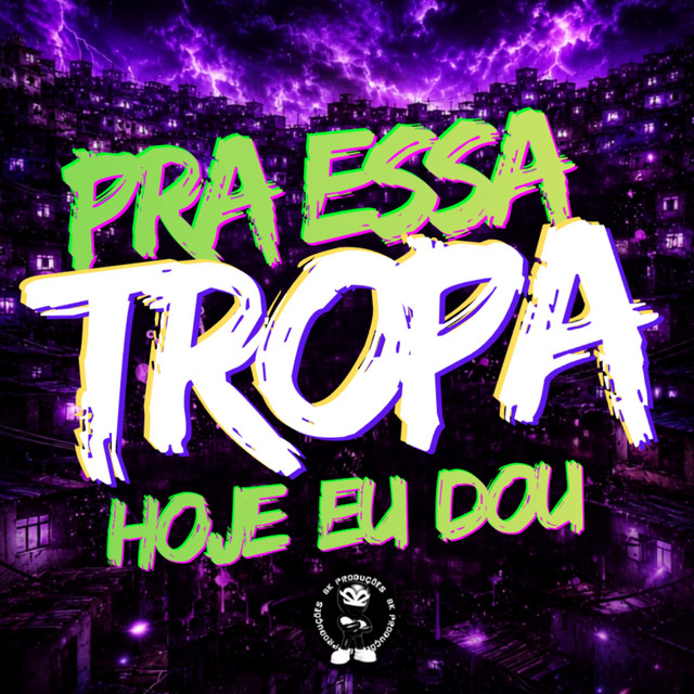 PRA ESSA TROPA HOJE EU DOU