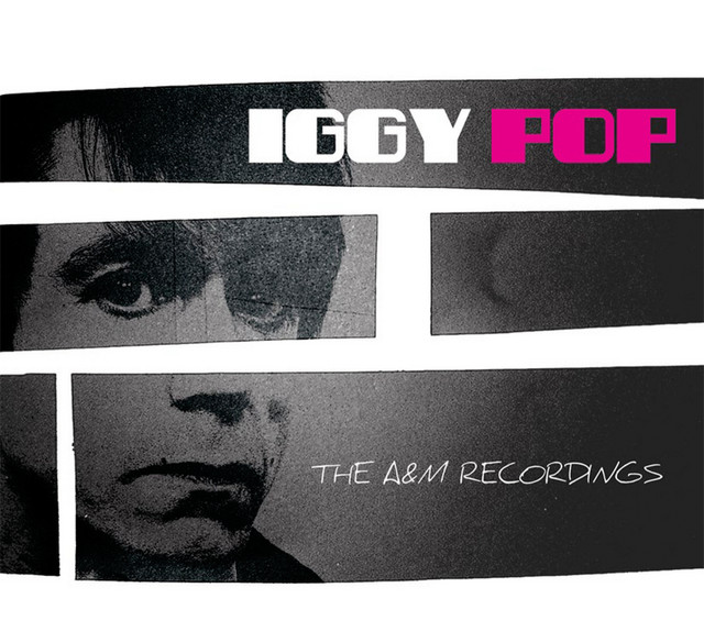 イギー・ポップ Iggy Pop「A&Mレコーディングス」 The Complete A&M Recordings ‑「アルバム」by イギー・ポップ | Spotify