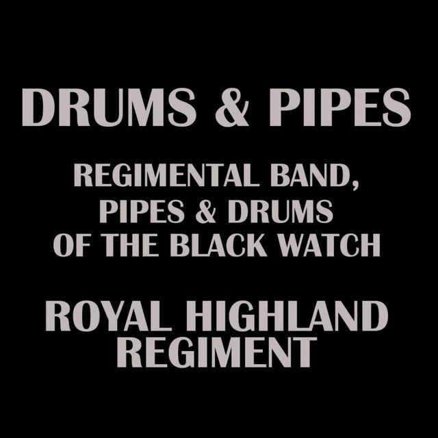Highland Pageantry song and lyrics by Regimental Band & Pipes & Drums Of The Black Watch