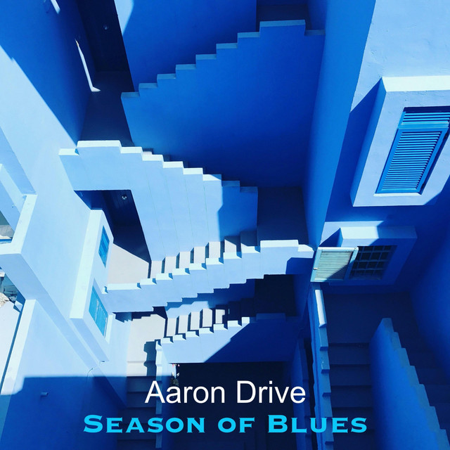 Season of Blues - Single by Aaron Drive | Spotify