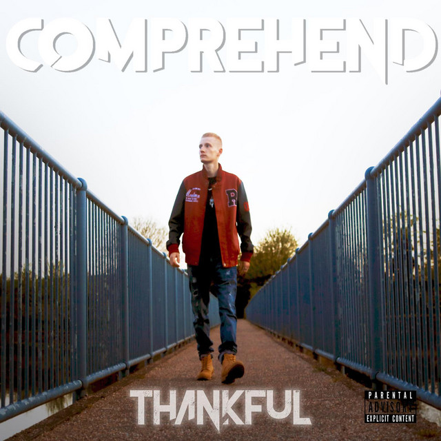 Thankful - Single by CompreHend | Spotify