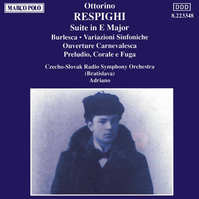 Respighi: Suite in E Major / Burlesca
