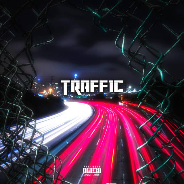 Traffic - Single by AdrianXpression | Spotify