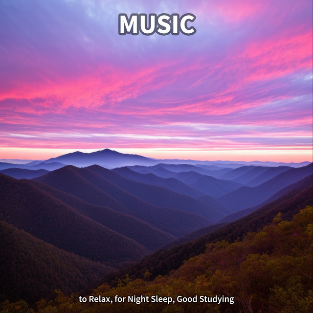 #1 Music to Relax, for Night Sleep, Good Studying cover art