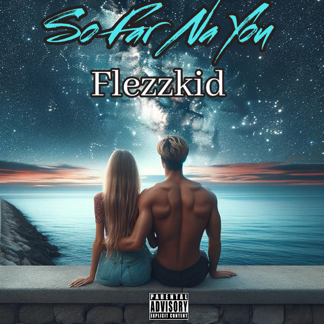 Flezzkid – So Far Na You - Demo