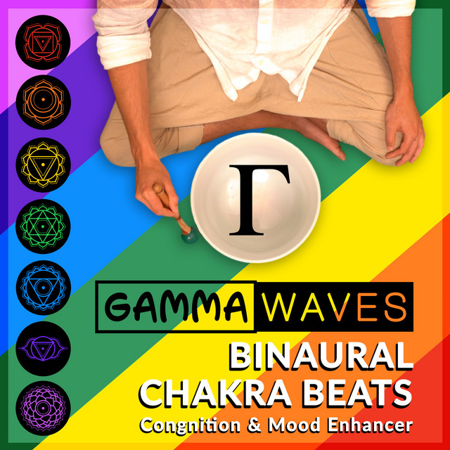 Gamma Waves Binaural Chakra Beats: Cognition and Mood Enhancer cover art