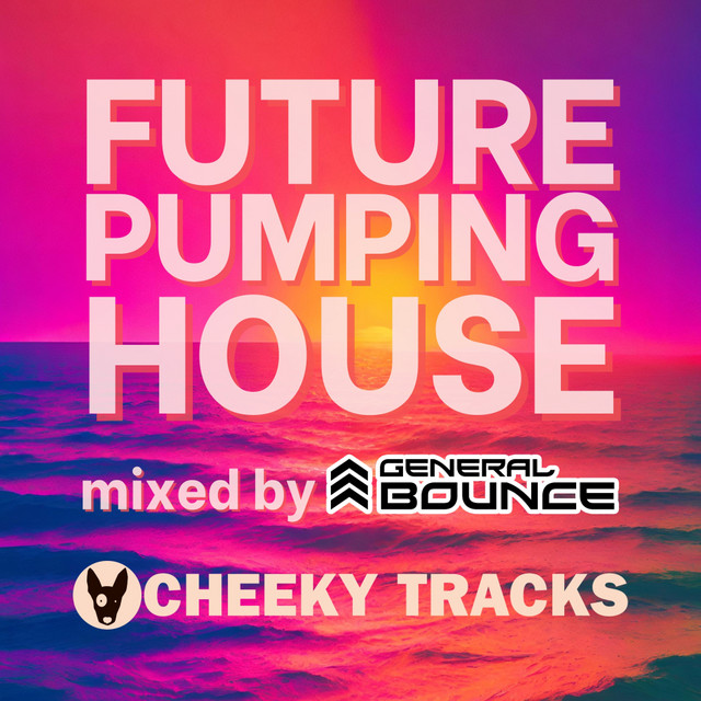 Future Pumping House (Mixed by General Bounce) cover art