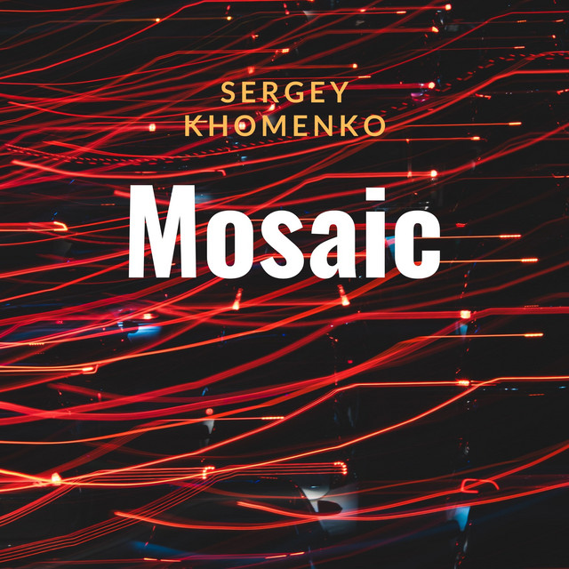 Обкладинка Sergey Khomenko — Mosaic